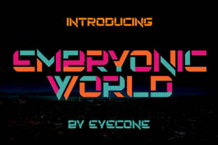 Embryonic World: A Unique Display Font for Digital Branding