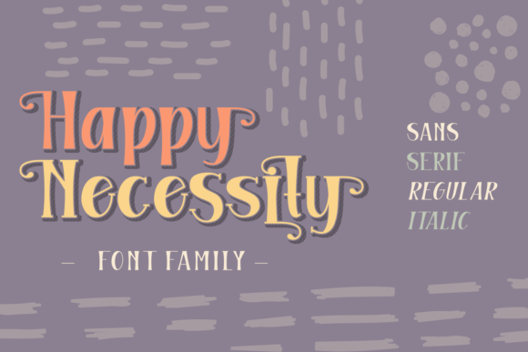 Happy Necessity Family: A Versatile Display Font for Modern Brands