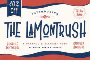 The Lamontrush: A Cute Organic Display Font for Makers